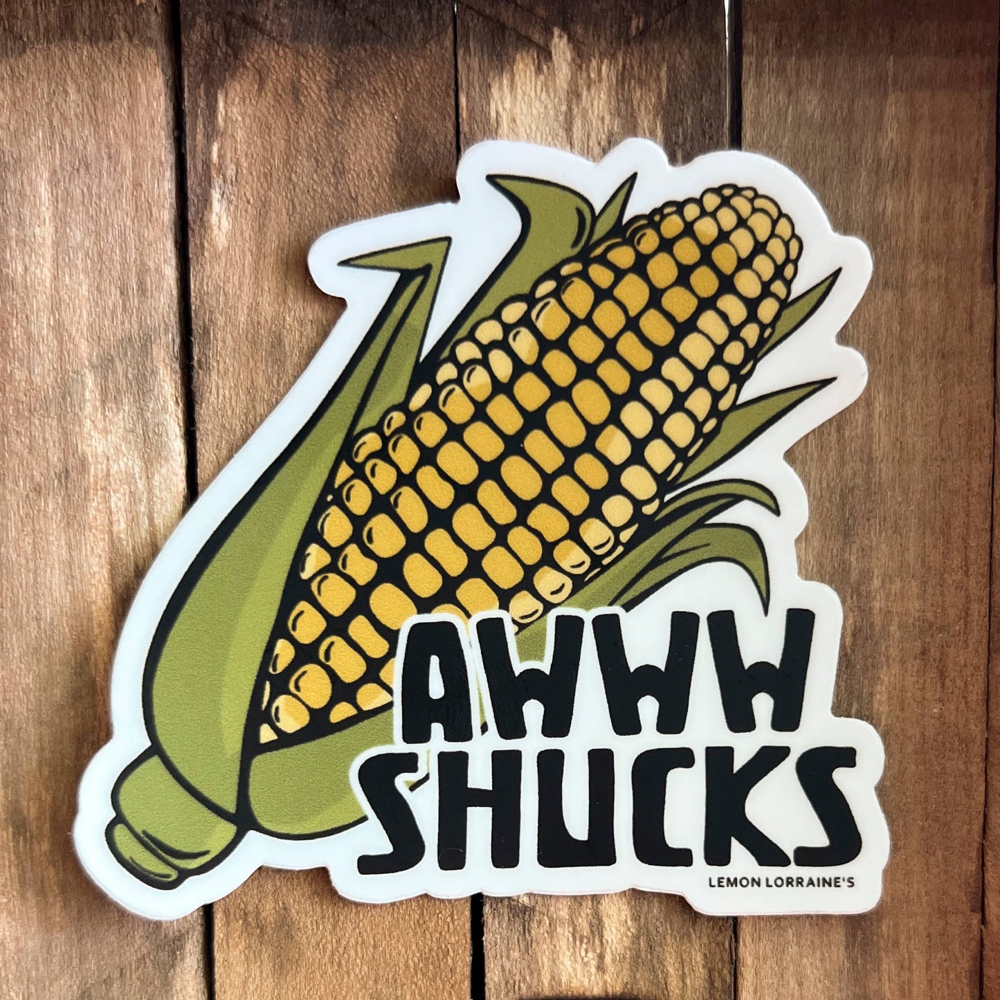 AWWW SHUCKS - Sticker Decal